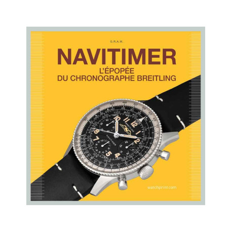Navitimer L'épopée du chronographe Breitling