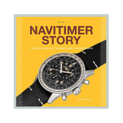Navitimer Story The epic saga of the Breitling chronograph