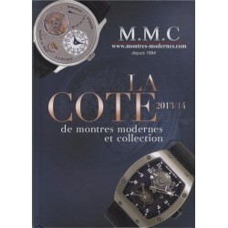 La Cote de montres modernes et de collection 2013/2014