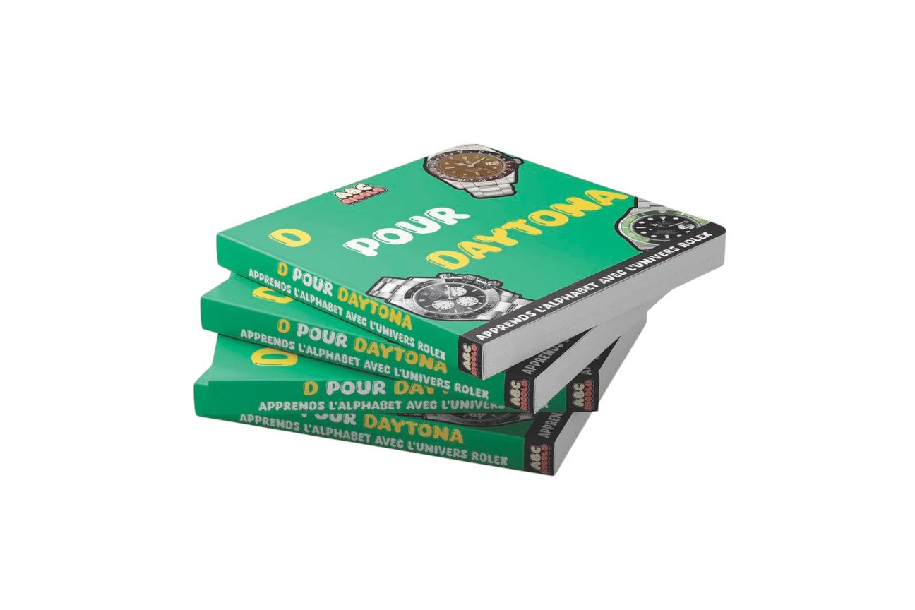 D pour Daytona - Apprends l'alphabet avec l'univers Rolex (French Book)