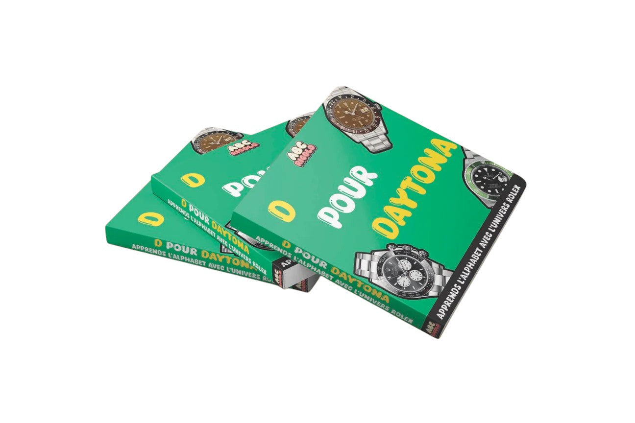 D pour Daytona - Apprends l'alphabet avec l'univers Rolex (French Book)