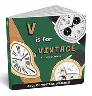 V is for Vintage: ABCs of Vintage Watches