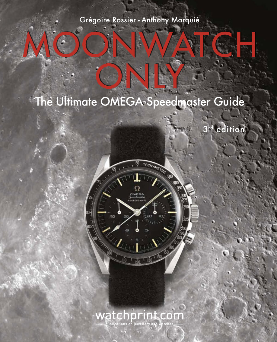 Moonwatch Only The Ultimate OMEGA Speedmaster Guide, 3rd edition (English)